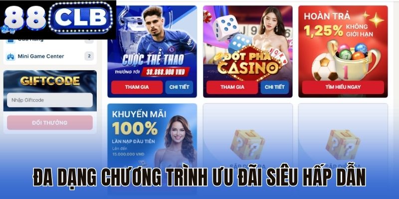 Đa dạng chương trình ưu đãi siêu hấp dẫn