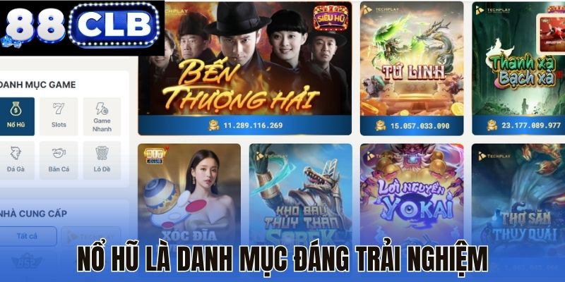 Nổ hũ là danh mục đáng trải nghiệm Nổ hũ là danh mục đáng trải nghiệm