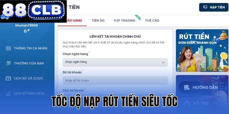Tốc độ nạp rút tiền siêu tốc