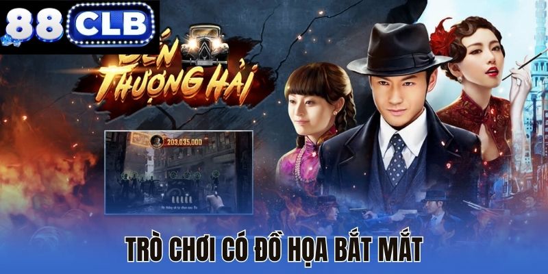 Trò chơi có đồ họa bắt mắt